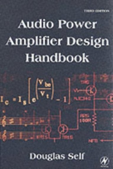 Audio Power Amplifier Design Handbook av Douglas Self (Ebok)