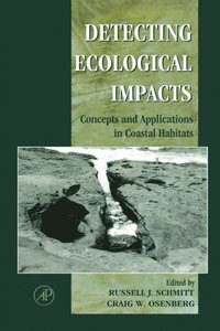 Detecting Ecological Impacts (e-bok)