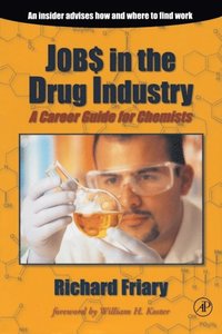 Job$ in the Drug Indu$try (e-bok)