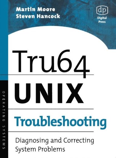 Tru64 UNIX Troubleshooting (e-bok)