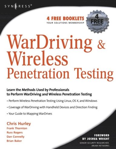 WarDriving and Wireless Penetration Testing (e-bok)
