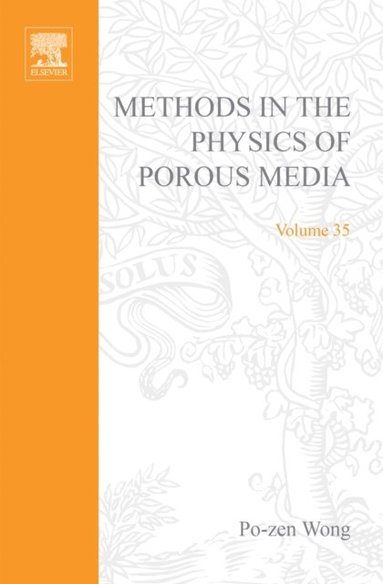 Methods of the Physics of Porous Media (häftad)