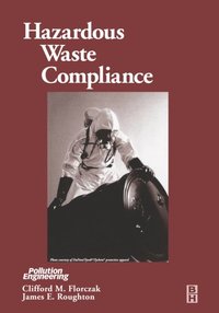 Hazardous Waste Compliance (e-bok)