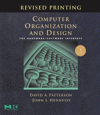Computer Organization and Design, Revised Printing (häftad)