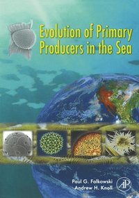 Evolution of Primary Producers in the Sea (e-bok)