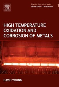 High Temperature Oxidation and Corrosion of Metals (e-bok)