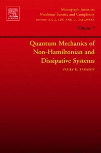 Quantum Mechanics of Non-Hamiltonian and Dissipative Systems (e-bok)