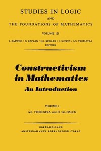 Constructivism in Mathematics, Vol 1 (e-bok)