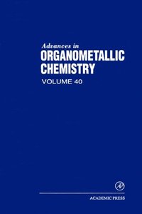 Advances in Organometallic Chemistry (e-bok)