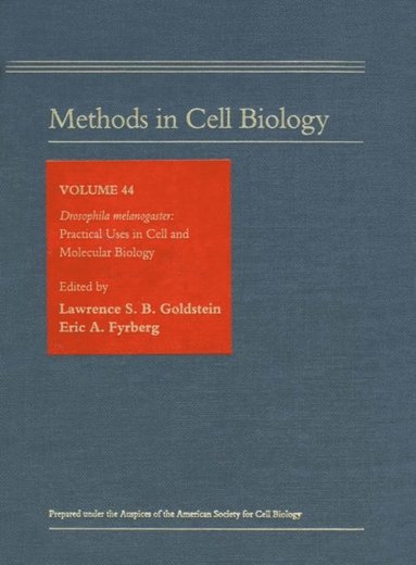 Drosophila melanogaster: Practical Uses in Cell and Molecular Biology (e-bok)