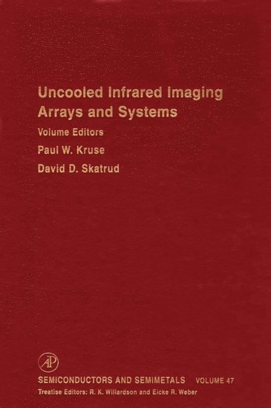 Uncooled Infrared Imaging Arrays and Systems (e-bok)