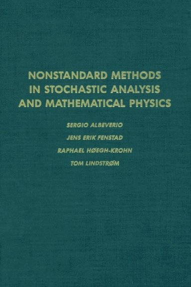 Nonstandard Methods in Stochastic Analysis and Mathematical Physics (e-bok)