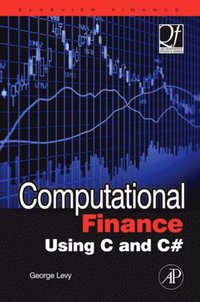 Computational Finance Using C and C# (e-bok)