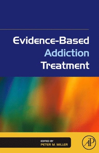 Evidence-Based Addiction Treatment (e-bok)