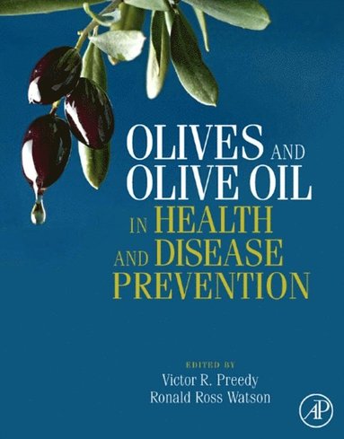Olives and Olive Oil in Health and Disease Prevention (e-bok)