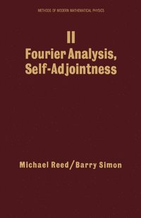II: Fourier Analysis, Self-Adjointness (e-bok)