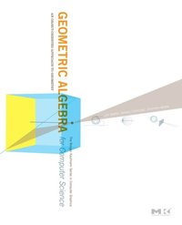 Geometric Algebra for Computer Science (Revised Edition) (e-bok)