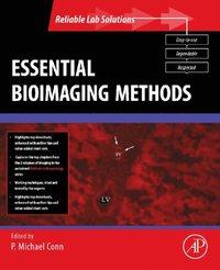 Essential Bioimaging Methods (e-bok)