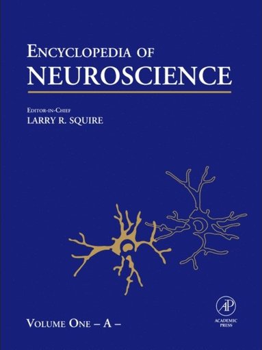 Encyclopedia of Neuroscience, Volume 1 (e-bok)