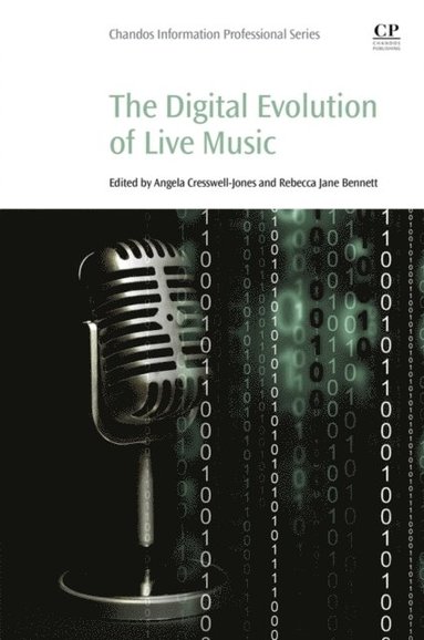 Digital Evolution of Live Music (e-bok)