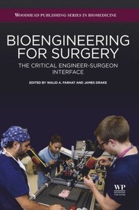Bioengineering for Surgery (e-bok)