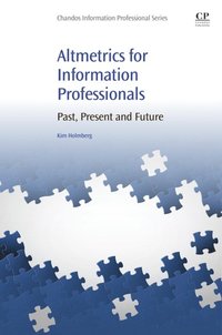 Altmetrics for Information Professionals (e-bok)