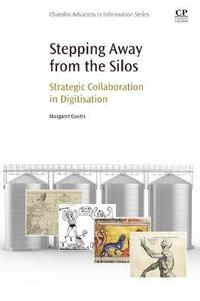 Stepping Away from the Silos (häftad)