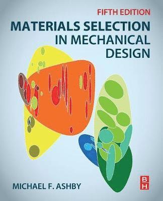 Materials Selection in Mechanical Design (inbunden)