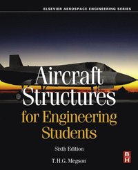 Aircraft Structures for Engineering Students (e-bok)