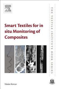 Smart Textiles for In Situ Monitoring of Composites (hftad)
