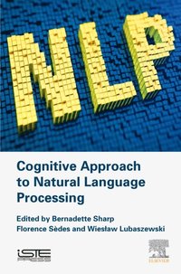Cognitive Approach to Natural Language Processing (e-bok)