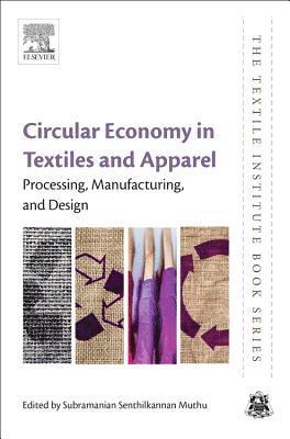 Circular Economy in Textiles and Apparel (inbunden)