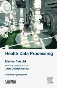 Health Data Processing (e-bok)