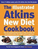 Illustrated Atkins New Diet Cookbook (inbunden)
