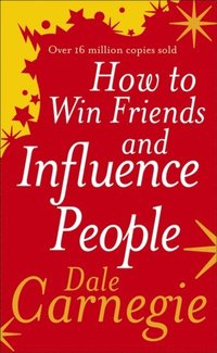 How to Win Friends and Influence People (häftad)