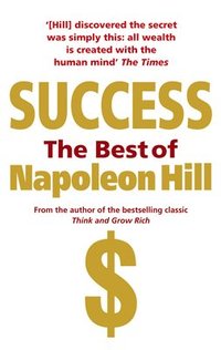 Success: The Best of Napoleon Hill (hftad)