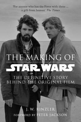 The Making of Star Wars: The Definitive Story Behind the Original Film (inbunden)