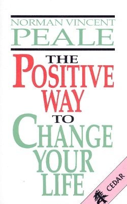 The Positive Way To Change Your Life (hftad)