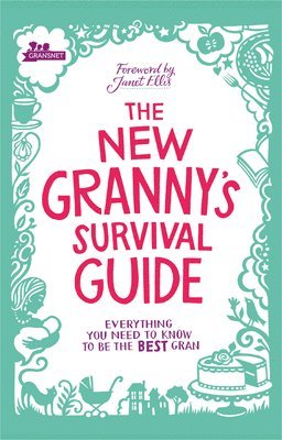 The New Grannys Survival Guide (hftad)