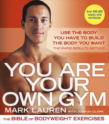 You Are Your Own Gym (h�ftad)