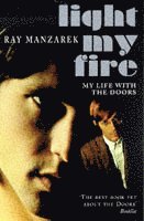 Light My Fire - My Life With The Doors (h�ftad)