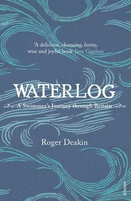 Waterlog : A Swimmer's Journey Through Britain (häftad)
