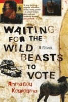 Waiting For The Wild Beasts To Vote (h�ftad)