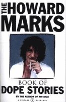 Howard Marks' Book Of Dope Stories (häftad)