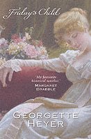 Friday's Child - Georgette Heyer - Häftad (9780099468042) | Bokus
