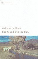 The Sound and the Fury (häftad)