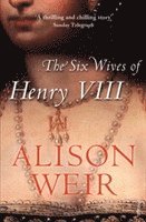 Six Wives of Henry VIII (inbunden)