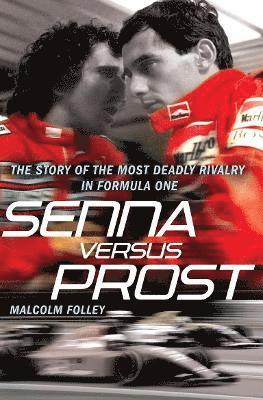 Senna Versus Prost (häftad)