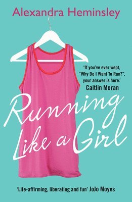 Running Like a Girl (inbunden)