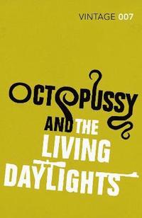 Octopussy & The Living Daylights (häftad)
